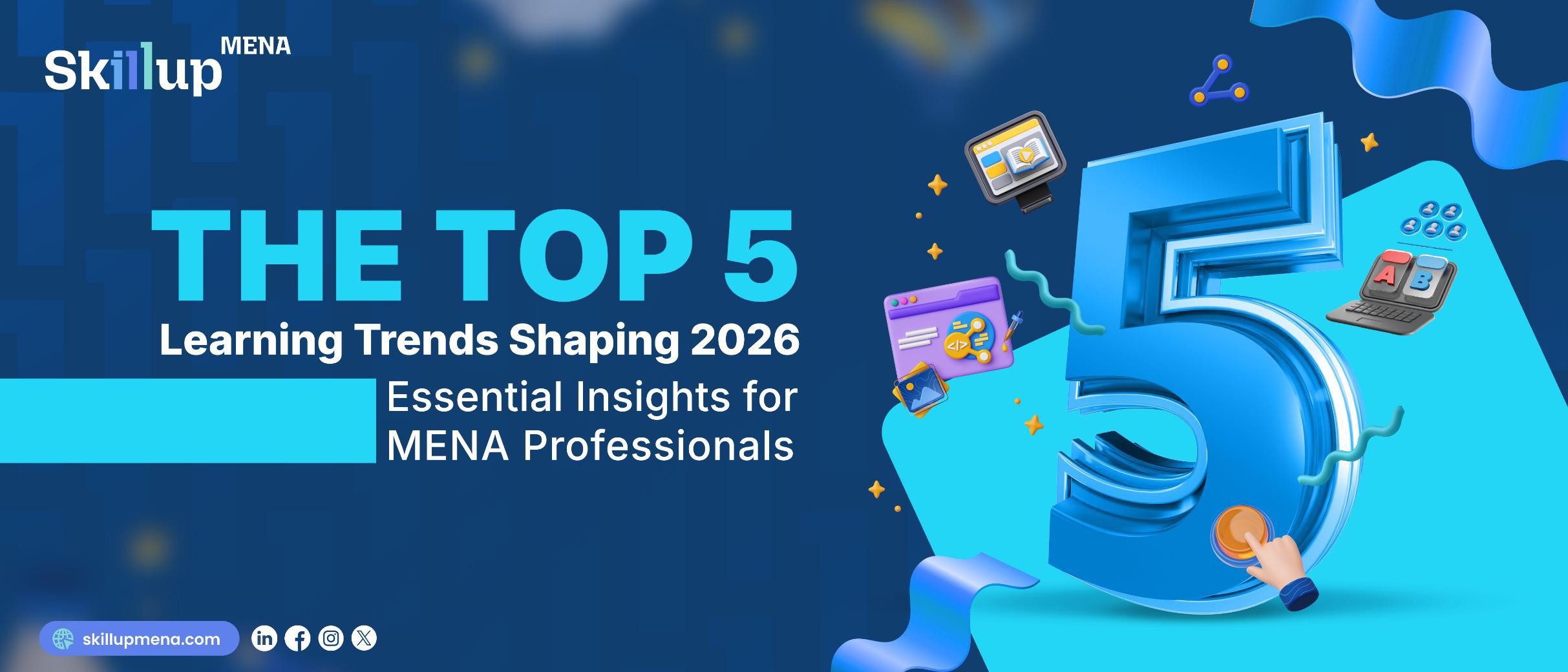 Top 5 Learning Trends Shaping 2026 Top 5 Learning Trends Shaping 2026