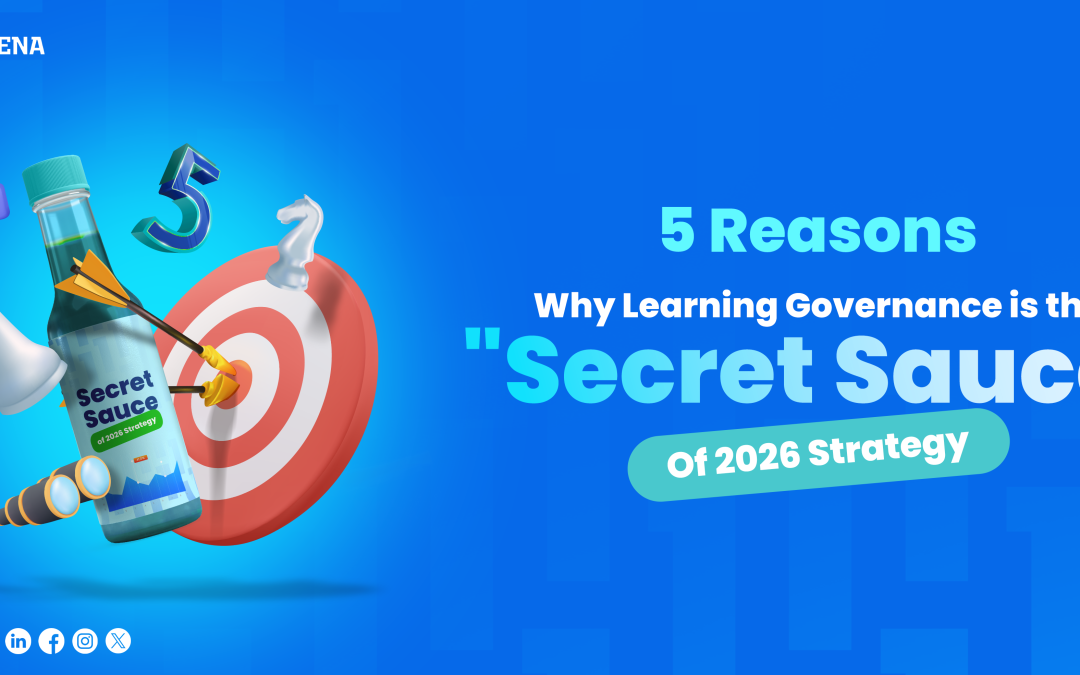 Why Learning Governance is the Secret Sauce of 2026 ?